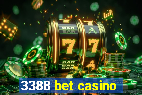 3388 bet casino